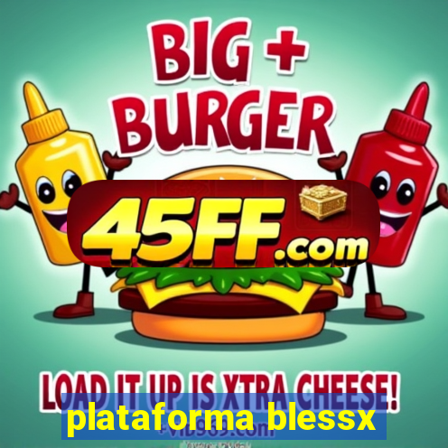 plataforma blessx